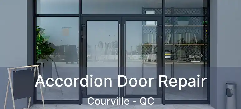  Accordion Door Repair Courville - QC