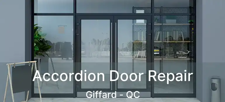  Accordion Door Repair Giffard - QC
