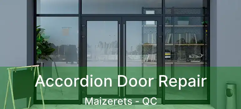  Accordion Door Repair Maizerets - QC