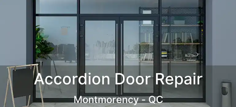  Accordion Door Repair Montmorency - QC