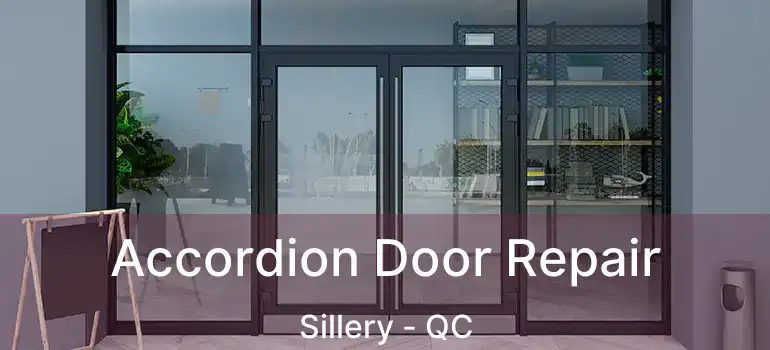  Accordion Door Repair Sillery - QC