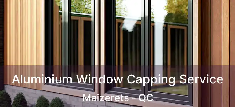  Aluminium Window Capping Service Maizerets - QC