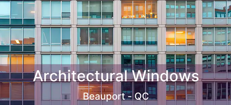  Architectural Windows Beauport - QC