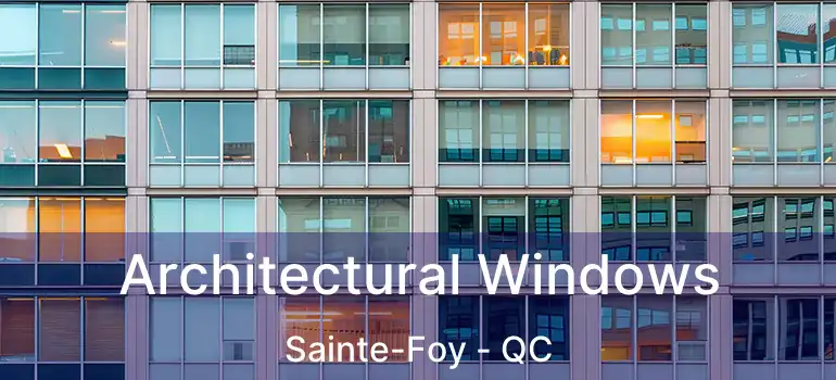  Architectural Windows Sainte-Foy - QC