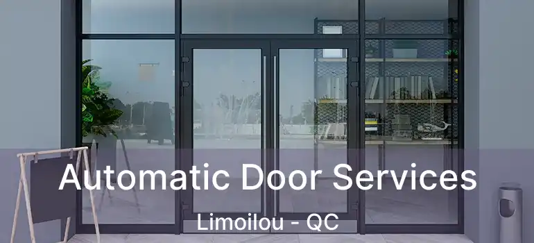  Automatic Door Services Limoilou - QC