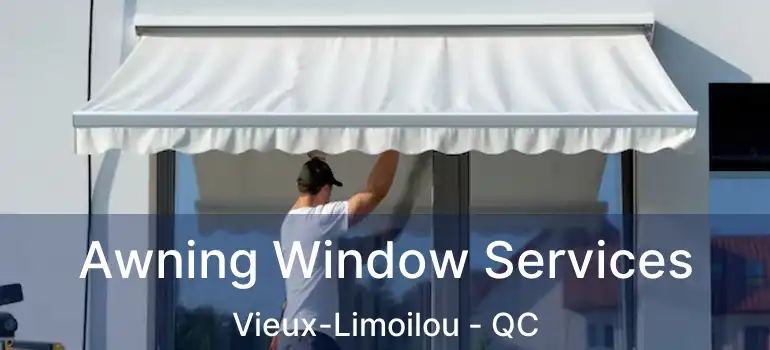  Awning Window Services Vieux-Limoilou - QC