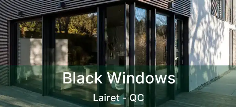  Black Windows Lairet - QC
