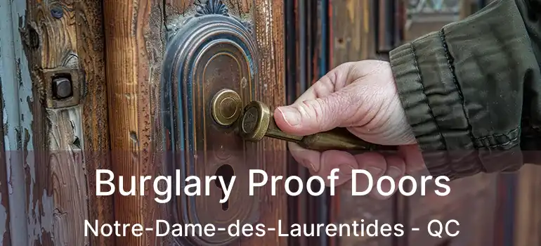  Burglary Proof Doors Notre-Dame-des-Laurentides - QC