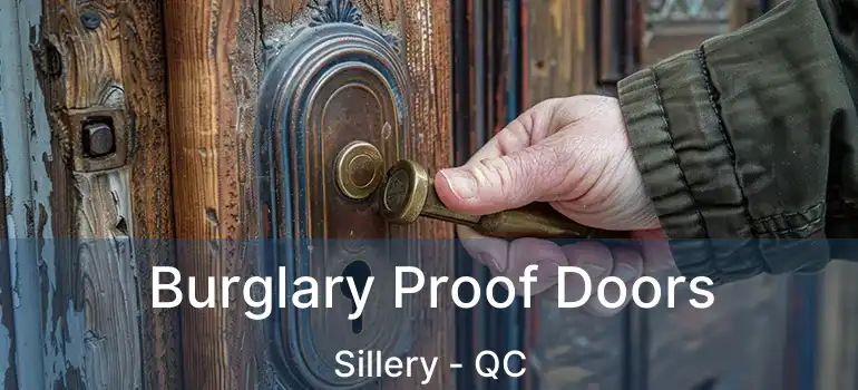 Burglary Proof Doors Sillery - QC