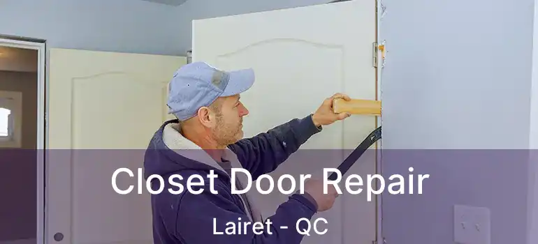  Closet Door Repair Lairet - QC