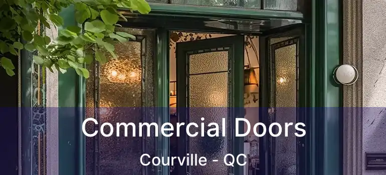  Commercial Doors Courville - QC