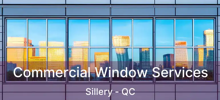  Commercial Window Services Sillery - QC