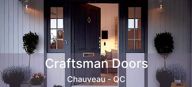  Craftsman Doors Chauveau - QC