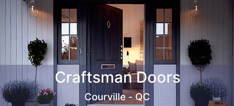  Craftsman Doors Courville - QC