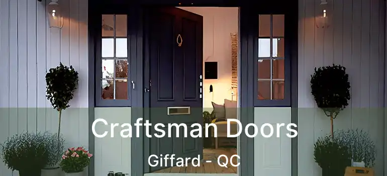  Craftsman Doors Giffard - QC