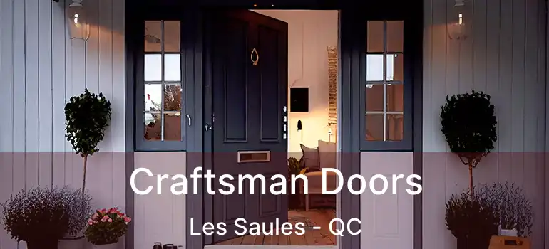 Craftsman Doors Les Saules - QC