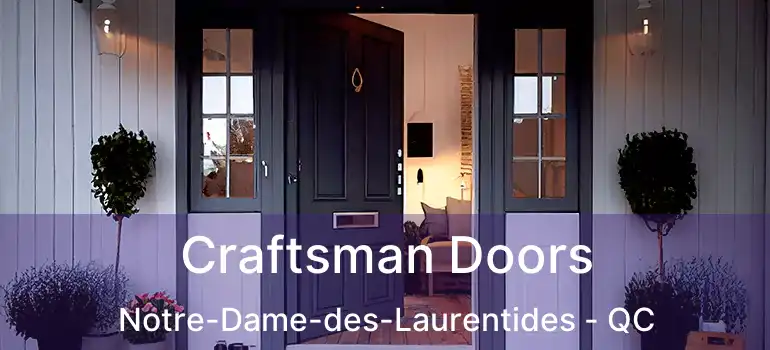  Craftsman Doors Notre-Dame-des-Laurentides - QC