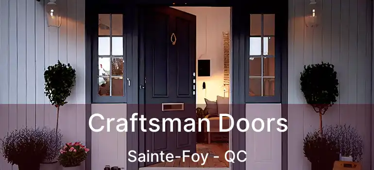  Craftsman Doors Sainte-Foy - QC
