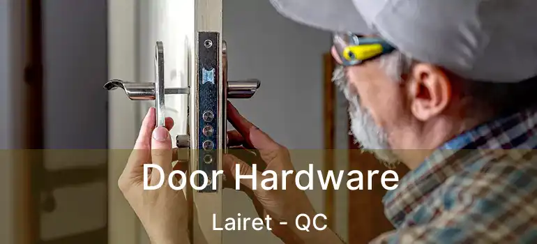  Door Hardware Lairet - QC