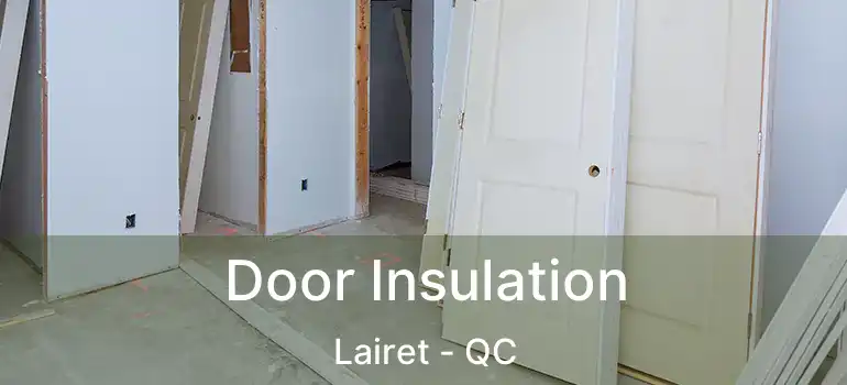  Door Insulation Lairet - QC
