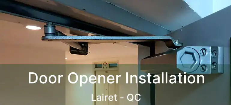  Door Opener Installation Lairet - QC