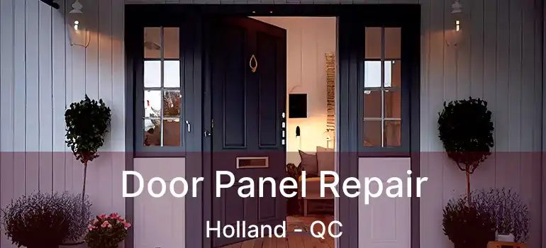  Door Panel Repair Holland - QC