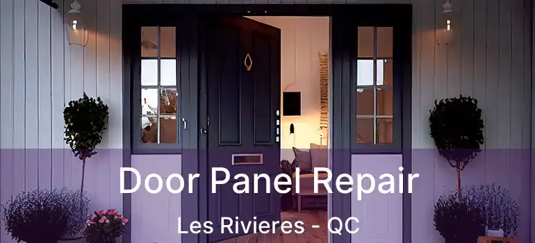 Door Panel Repair Les Rivieres - QC