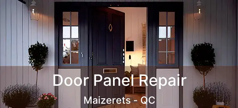  Door Panel Repair Maizerets - QC