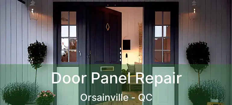 Door Panel Repair Orsainville - QC