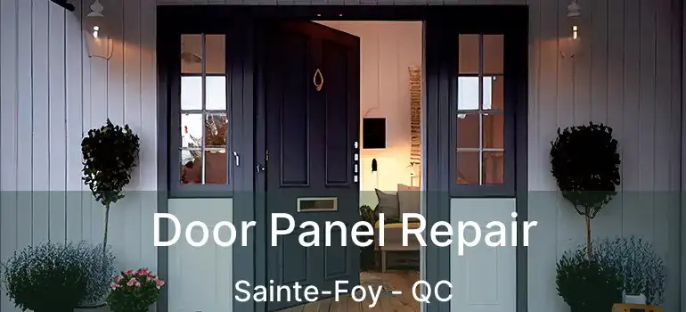  Door Panel Repair Sainte-Foy - QC
