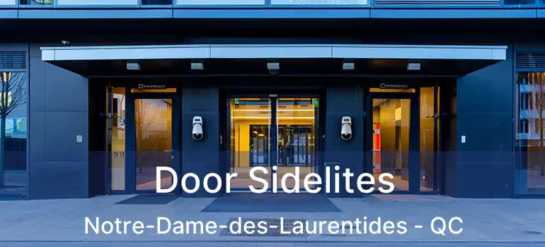  Door Sidelites Notre-Dame-des-Laurentides - QC