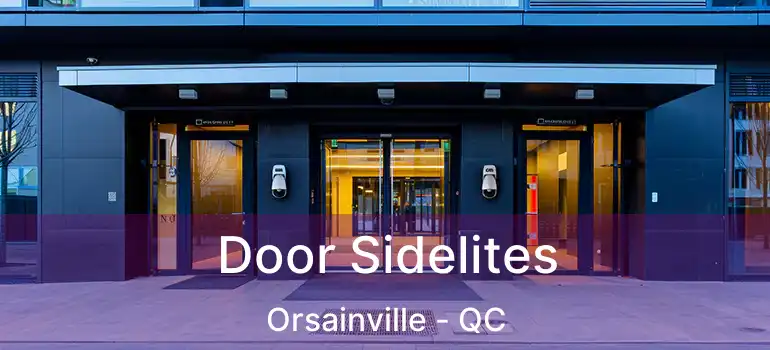  Door Sidelites Orsainville - QC