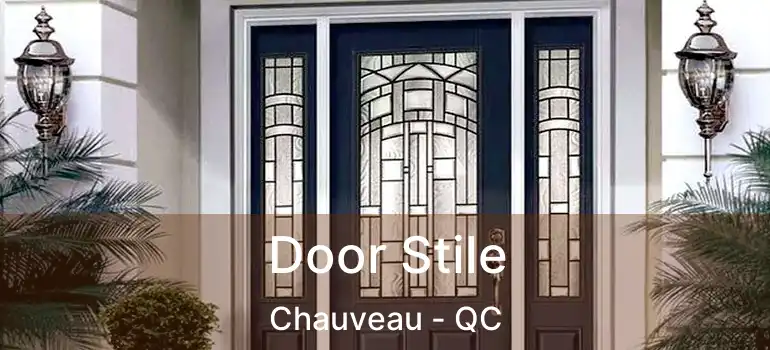  Door Stile Chauveau - QC