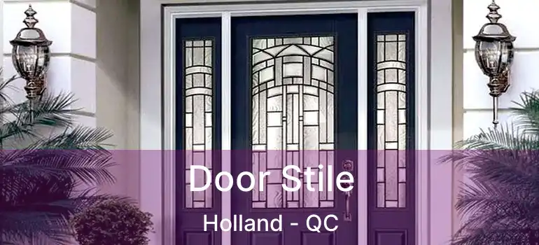  Door Stile Holland - QC