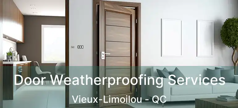  Door Weatherproofing Services Vieux-Limoilou - QC