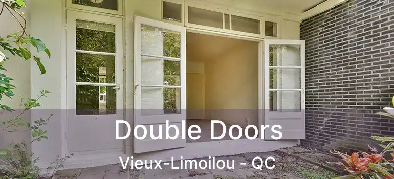  Double Doors Vieux-Limoilou - QC