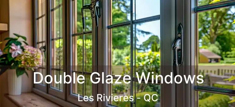  Double Glaze Windows Les Rivieres - QC