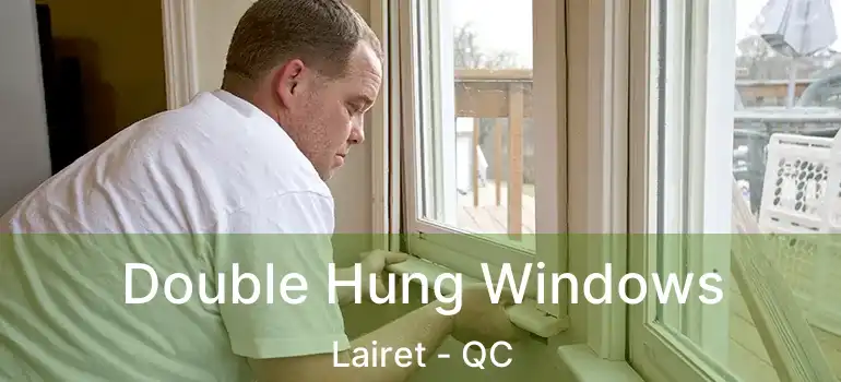  Double Hung Windows Lairet - QC