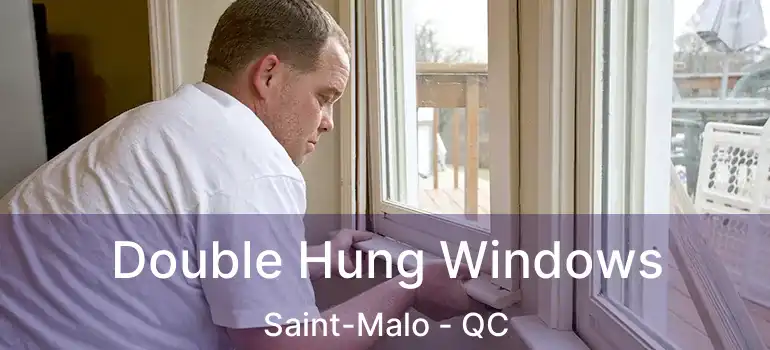  Double Hung Windows Saint-Malo - QC