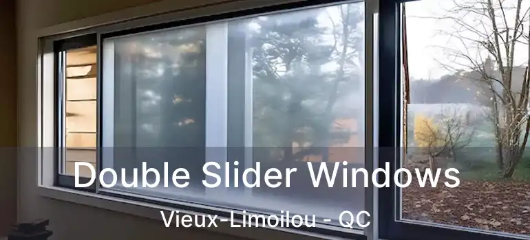  Double Slider Windows Vieux-Limoilou - QC