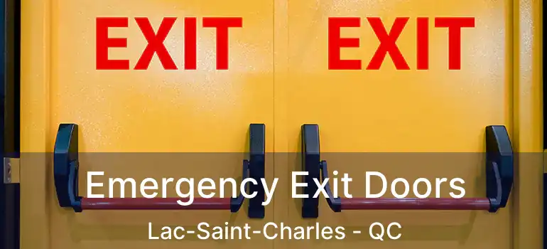  Emergency Exit Doors Lac-Saint-Charles - QC