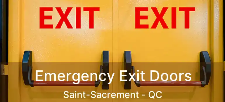  Emergency Exit Doors Saint-Sacrement - QC