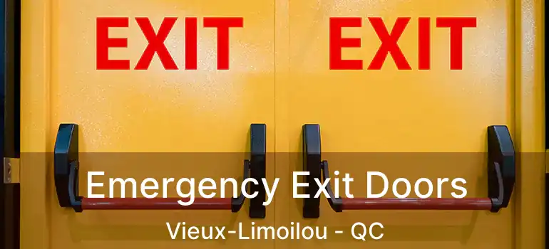 Emergency Exit Doors Vieux-Limoilou - QC