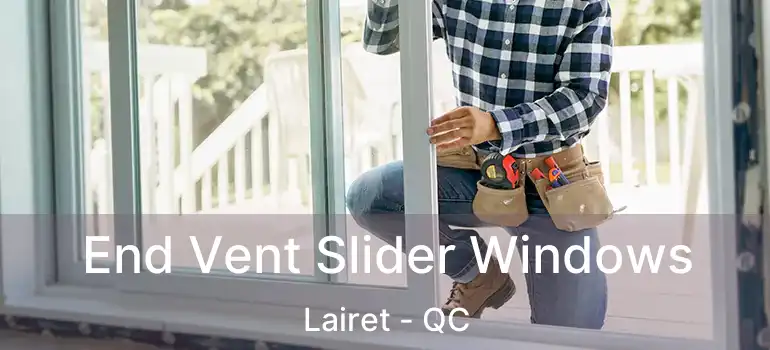  End Vent Slider Windows Lairet - QC