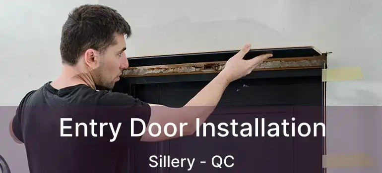  Entry Door Installation Sillery - QC