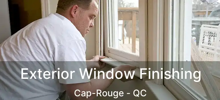  Exterior Window Finishing Cap-Rouge - QC