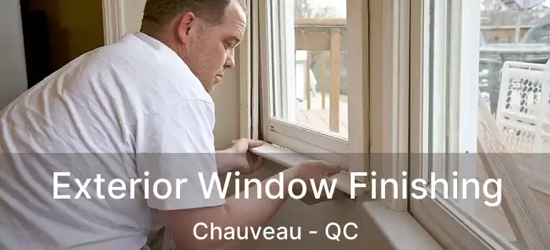  Exterior Window Finishing Chauveau - QC
