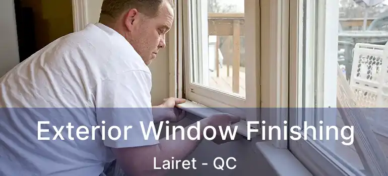  Exterior Window Finishing Lairet - QC