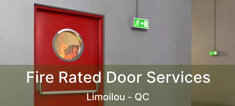  Fire Rated Door Services Limoilou - QC