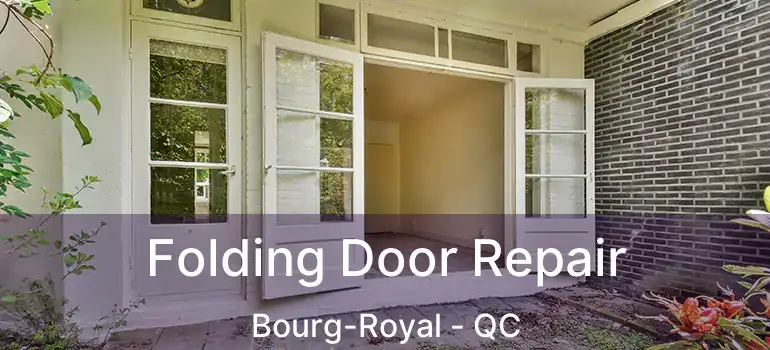  Folding Door Repair Bourg-Royal - QC